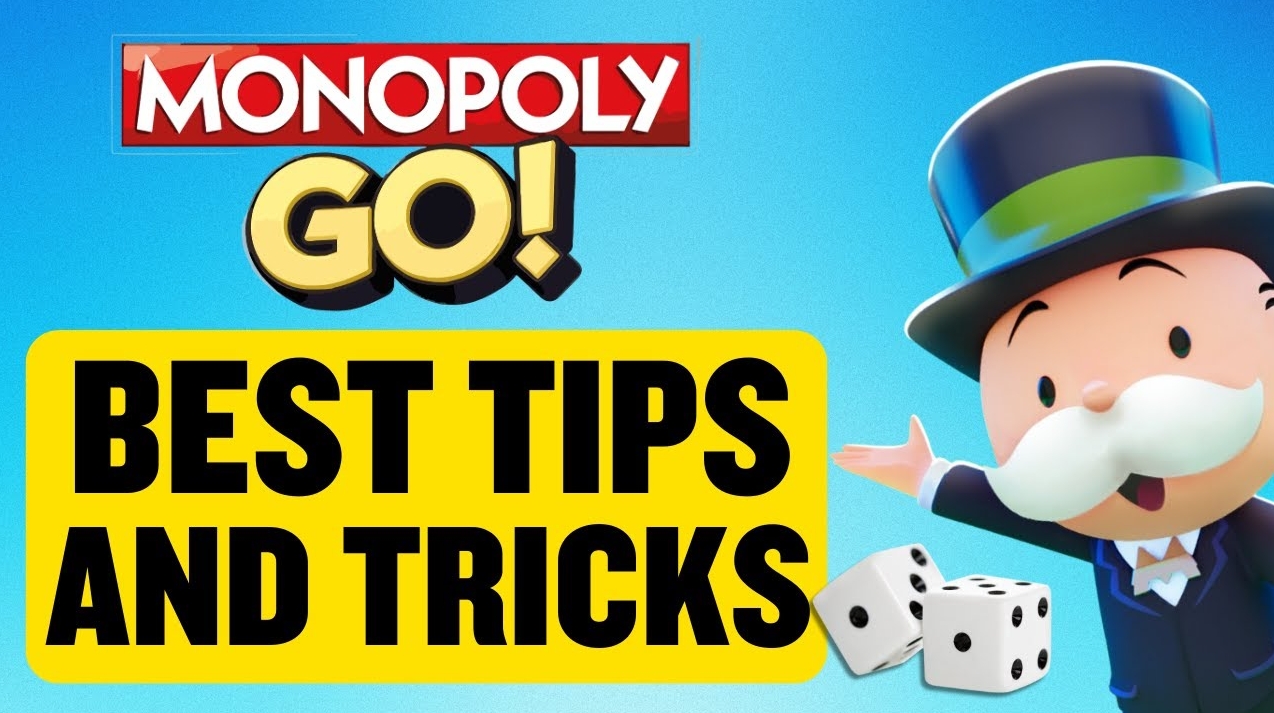 Monopoly Go Tips